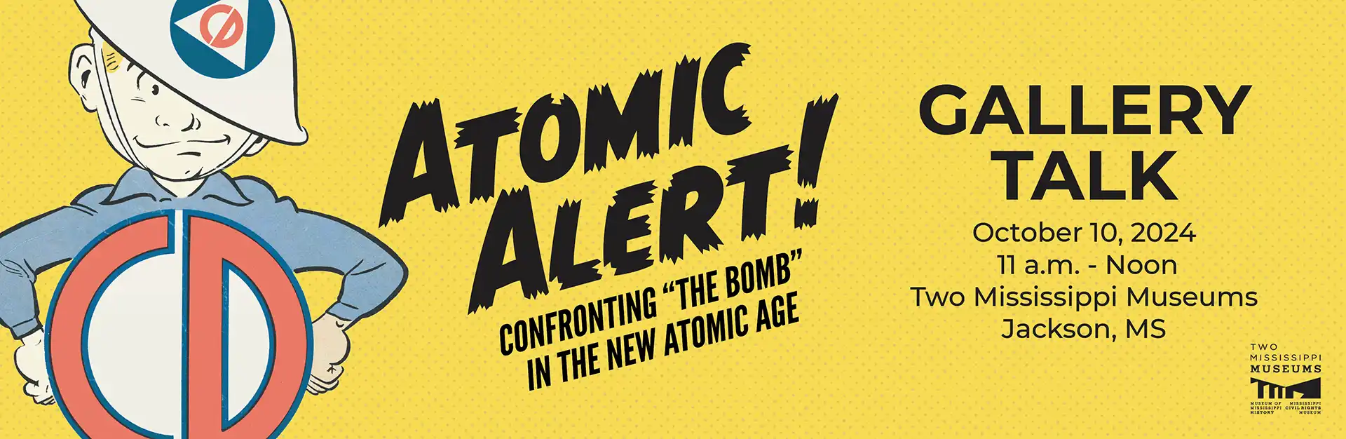 Atomic Alert Gallery Talk - October 10, 2024