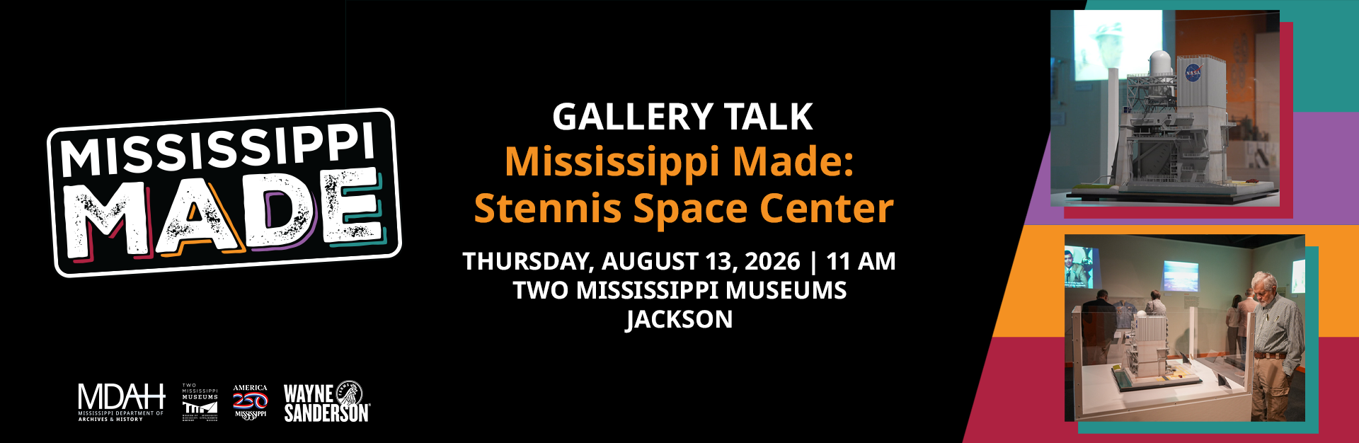 Gallery Talk: Mississippi Made: Stennis Space Center - August 13, 2026