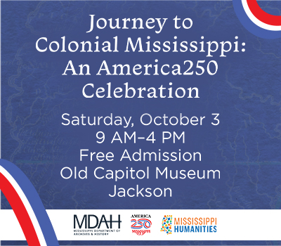 Journey to Colonial Mississippi - Saturday, October 3, 2026